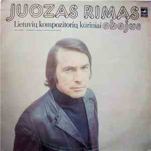Juozas Rimas - Lietuvių Kompozitorių Kūriniai album