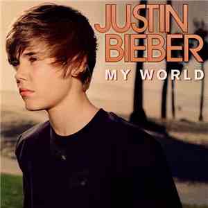 Justin Bieber - My World album