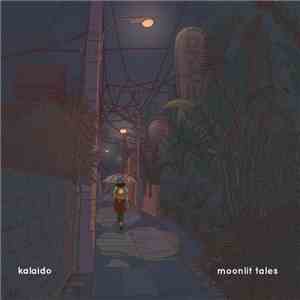 Kalaido - Moonlit Tales album