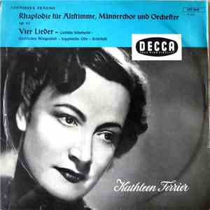 Kathleen Ferrier, Brahms - Rhapsodie Für Altstimme, Männerchor Und Orchester Op. 53 - Vier Lieder album