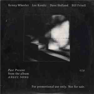 Kenny Wheeler / Lee Konitz / Dave Holland / Bill Frisell - Past Present album