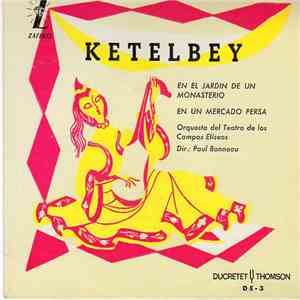 Ketelbey / Orquesta De Los Campos Elíseos - En El Jardín De Un Monasterio / En Un Mercado Persa album