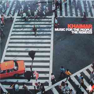 Khaimar - Music For The People (The Remixes) album