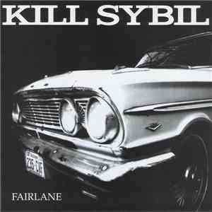 Kill Sybil - Fairlane album