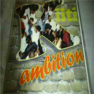 Kilti - Ambition album