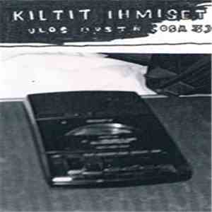 Kiltit Ihmiset - Ulos Musta (Osa 3) album