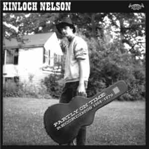 Kinloch Nelson - Partly On Time : Recordings 1968-1970 album