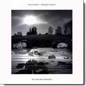Kira Skov / Maria Faust - In The Beginning album