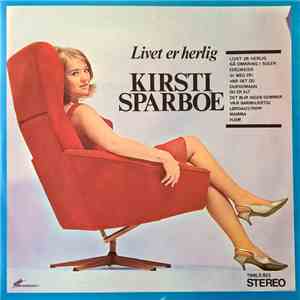Kirsti Sparboe - Livet Er Herlig album
