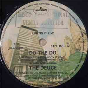 Kurtis Blow - Do The Do / The Deuce album