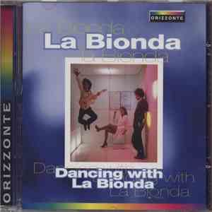 La Bionda - Dancing With La Bionda album