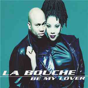 La Bouche - Be My Lover album