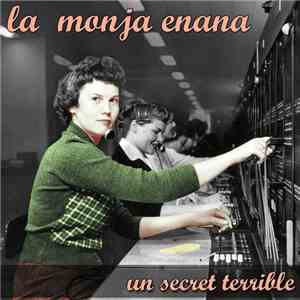 La Monja Enana - Un Secret Terrible album