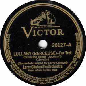 Larry Clinton And His Orchestra - Lullaby / The Kerry Dancers album