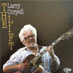 Larry Coryell - The Lift album