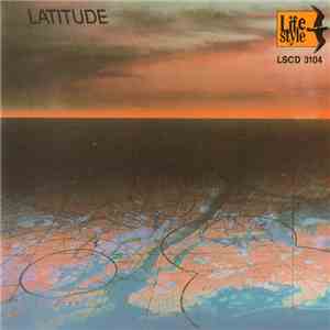 Latitude  - Latitude album