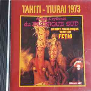 Le Groupe Fetia - Chants Et Rythmes de Polynesie album