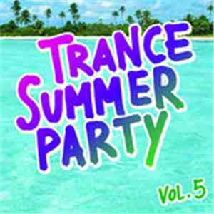 Led All Stars - Trance Summer Party (Vol. 5) album