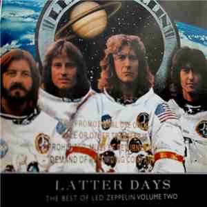 Led Zeppelin - Latter Days: The Best Of Led Zeppelin Volume Two album