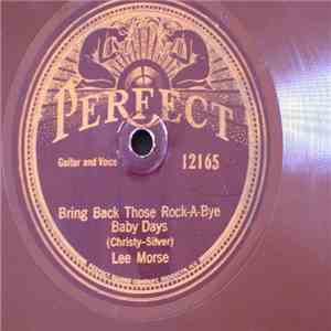 Lee Morse - Bring Back Those Rock-A-Bye Baby Days / Mail Man Blues album