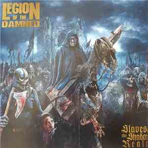 Legion Of The Damned - Slaves Of The Shadow Realm album