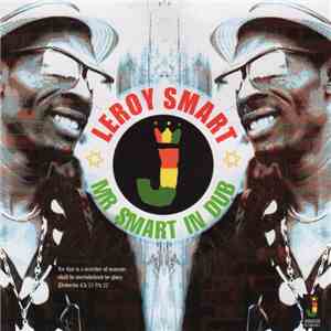 Leroy Smart - Mr Smart In Dub album