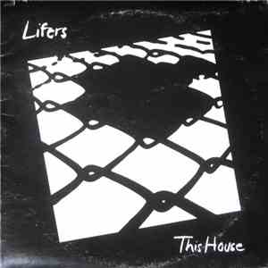 Lifers  - This House album
