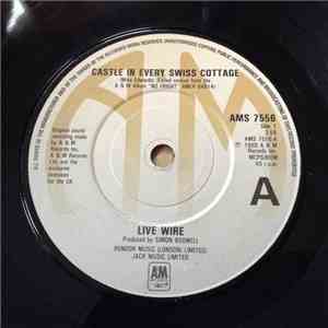Live Wire  - Castle In Every Swiss Cottage album