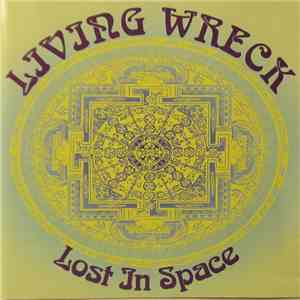 Living Wreck  - Lost In Space album