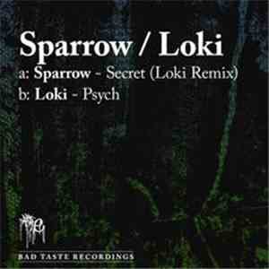 Loki  / Sparrow  - Secret (Loki Remix) / Psych album