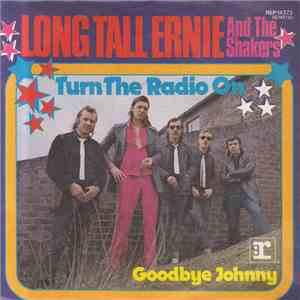 Long Tall Ernie And The Shakers - Turn The Radio On album
