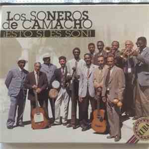 Los Soneros De Camacho - Esto Si Es Son album