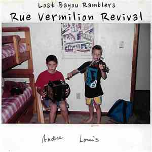 Lost Bayou Ramblers - Rue Vermilion Revival album