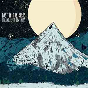 Lost In The Riots - Stranger In The Alps album