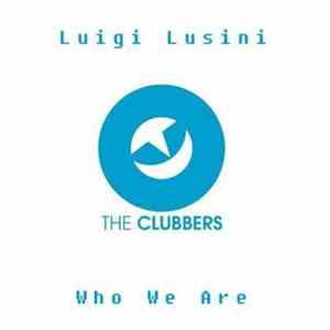 Luigi Lusini - Who We Are album