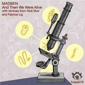 Madben - And Then We Were Alive album
