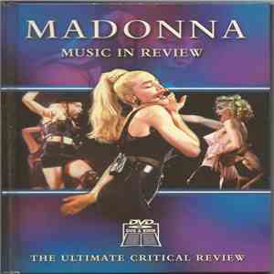 Madonna - Music In Review (The Ultimate Critical Review) album