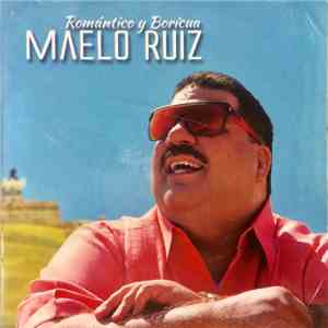 Maelo Ruiz - Romántico y Borícua album