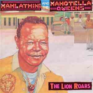 Mahlathini And The Mahotella Queens - The Lion Roars album