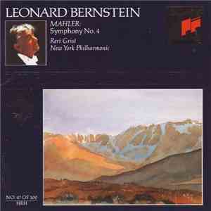 Mahler, New York Philharmonic, Leonard Bernstein, Reri Grist - Symphony No. 4 album