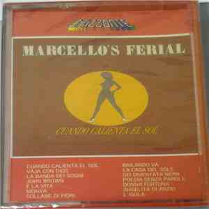 Marcello's Ferial - Cuando Calienta El Sol album