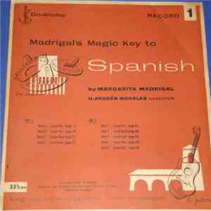 Margarita Madrigal, H. Andrés Morales - Madrigal's Magic Key To Spanish #1 album