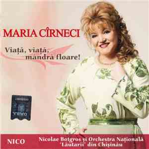 Maria Cîrneci - Viață, Viață, Mândră Floare ! album