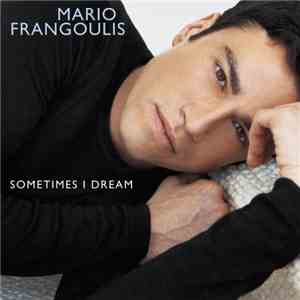 Mario Frangoulis - Sometimes I Dream album