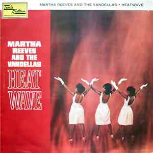 Martha Reeves And The Vandellas - Heat Wave album