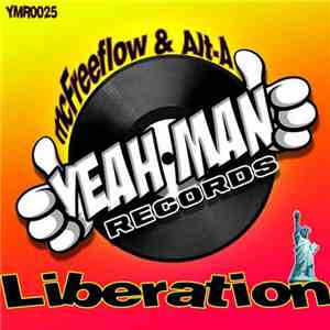 MC Freeflow & Alt-A - Liberation album
