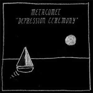Metacomet - Depression Ceremony + Strange Riders album