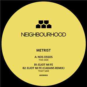 Metrist - Nos Ossos / Eliot Mi Fe album