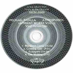 Michael Padilla - Atmospheres (Ambient Works Vol. 1) album