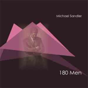 Michael Sandler - 180 Men album